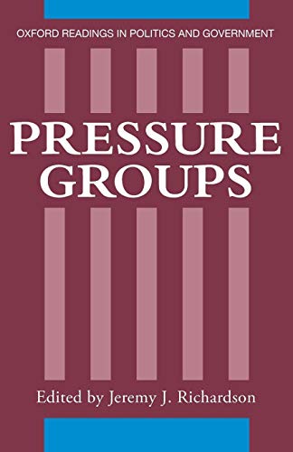 Beispielbild fr Pressure Groups (Oxford Readings in Politics and Government) zum Verkauf von medimops