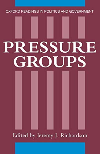 Stock image for Pressure Groups (Oxford Readings in Politics and Government) for sale by WorldofBooks