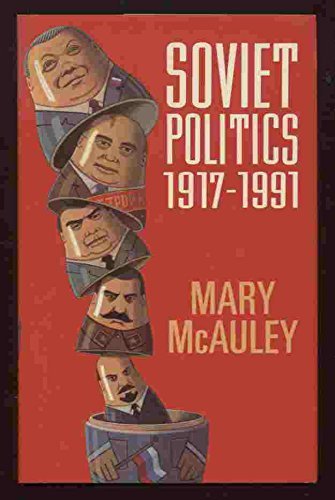 Beispielbild fr Soviet Politics 1917-1991 zum Verkauf von Ergodebooks