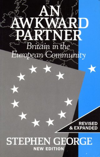 Stock image for An Awkward Partner : Britain in the European Community for sale by Better World Books: West