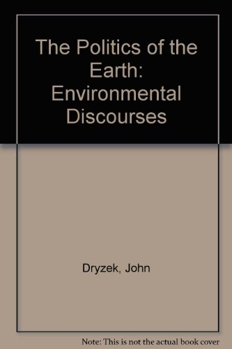 9780198781608: The Politics of the Earth: Environmental Discourses