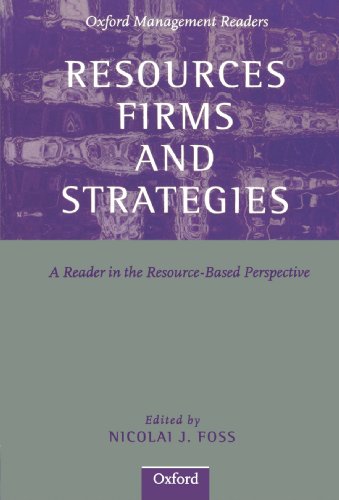 9780198781790: Resources, Firms, and Strategies: A Reader in the Resource-Based Perspective (Oxford Management Readers)