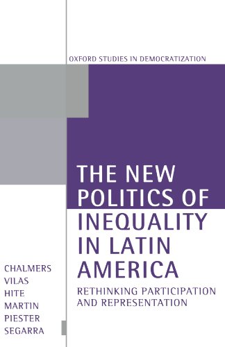 Beispielbild fr The New Politics of Inequality in Latin America: Rethinking Participation and Representation (Oxford Studies in Democratization) zum Verkauf von HPB-Red