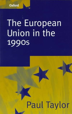 Beispielbild fr The European Union in the 1990s zum Verkauf von Books to Die For