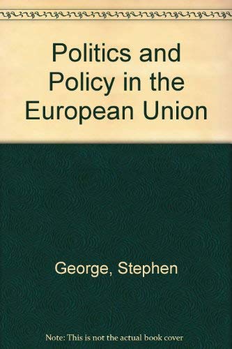 Imagen de archivo de Politics and Policy in the European Union a la venta por Prestige Books