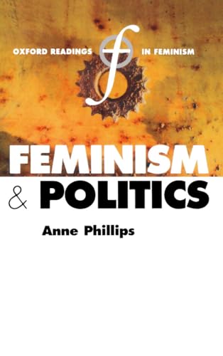 9780198782056: Feminism and Politics (Oxford Readings in Feminism)