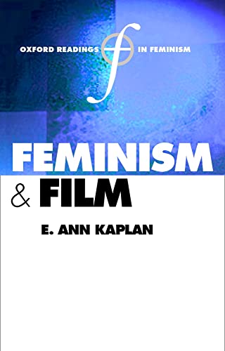 9780198782346: Feminism and Film (Oxford Readings in Feminism)