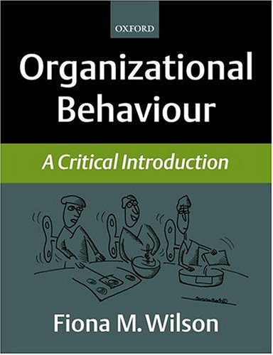 Beispielbild fr Organizational Behaviour: A Critical Introduction zum Verkauf von WorldofBooks