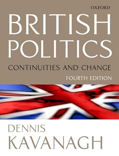 Imagen de archivo de British Politics : Continuities and Change a la venta por Better World Books