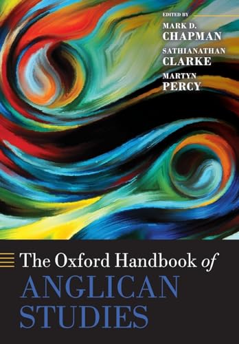 Stock image for The Oxford Handbook of Anglican Studies for sale by Blackwell's