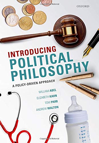 Beispielbild fr Introducing Political Philosophy : A Policy-Driven Approach zum Verkauf von Buchpark