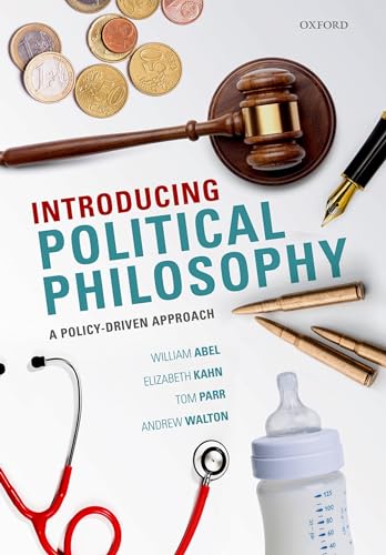 Stock image for Introducing Political Philosophy : A Policy-driven Approach for sale by GreatBookPrices