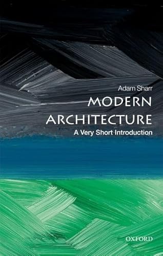 Stock image for Modern Architecture: A Very Short Introduction (Very Short Introductions) for sale by HPB-Diamond