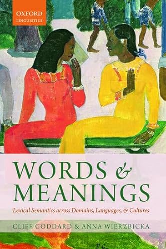 Stock image for Words and Meanings : Lexical Semantics Across Domains, Languages, and Cultures for sale by Better World Books