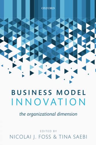 Stock image for Business Model Innovation: The Organizational Dimension for sale by Revaluation Books