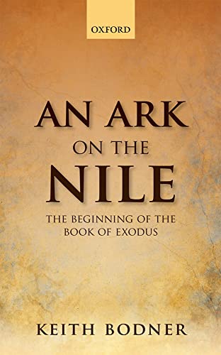 Stock image for An Ark on the Nile: Beginning of the Book of Exodus for sale by HPB-Red