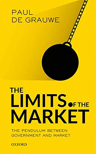 Beispielbild fr The Limits of the Market : The Pendulum Between Government and Market zum Verkauf von Better World Books
