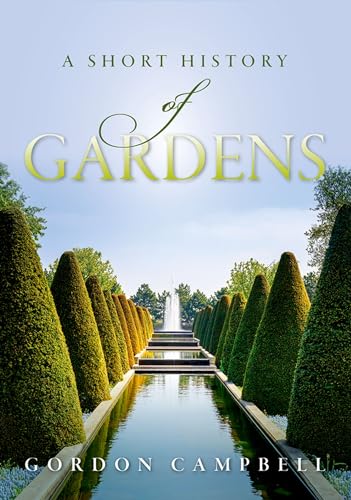 Beispielbild fr A Short History of Gardens zum Verkauf von Blackwell's