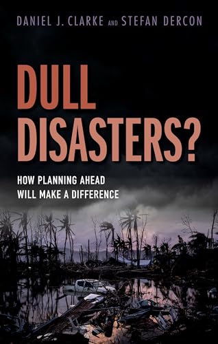 Stock image for Dull Disasters?: How planning ahead will make a difference for sale by Bookmonger.Ltd