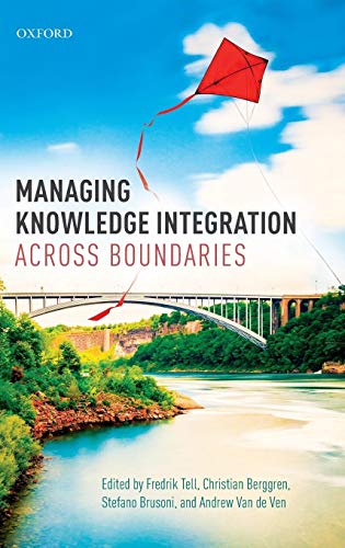 Beispielbild fr Managing Knowledge Integration Across Boundaries zum Verkauf von Books Unplugged