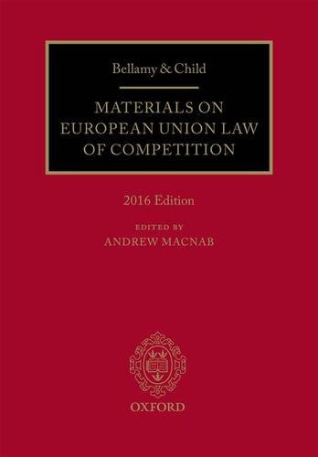 Beispielbild fr Bellamy and Child: Materials on European Union Law of Competition, 2016 Edition zum Verkauf von Buchpark