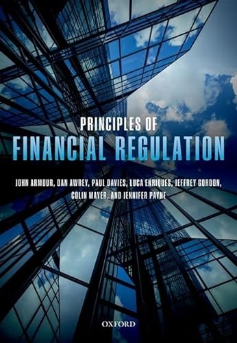 9780198786474: Principles of Financial Regulation