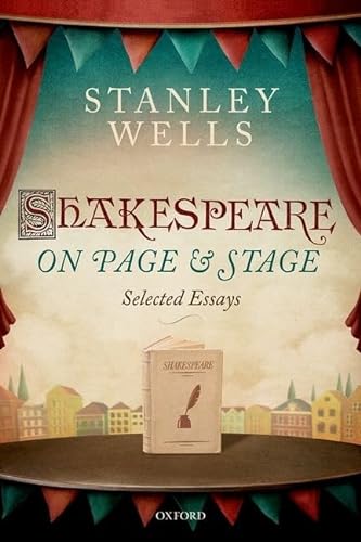 Stock image for Shakespeare on Page and Stage: Selected Essays for sale by HPB-Red