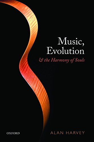 Beispielbild fr Music, Evolution, and the Harmony of the Souls zum Verkauf von Blackwell's