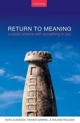 Imagen de archivo de Return to Meaning: A Social Science with Something to Say a la venta por GF Books, Inc.
