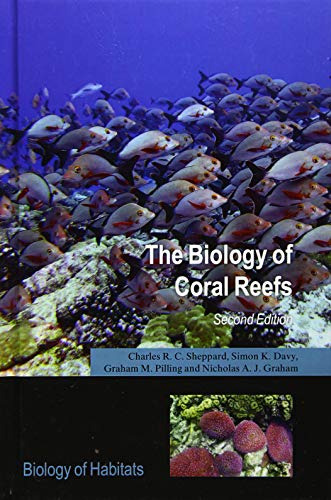 9780198787341: The Biology of Coral Reefs (Biology of Habitats Series)