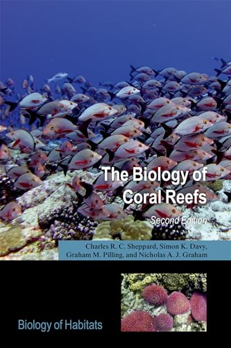 9780198787358: The Biology of Coral Reefs (Biology of Habitats Series)
