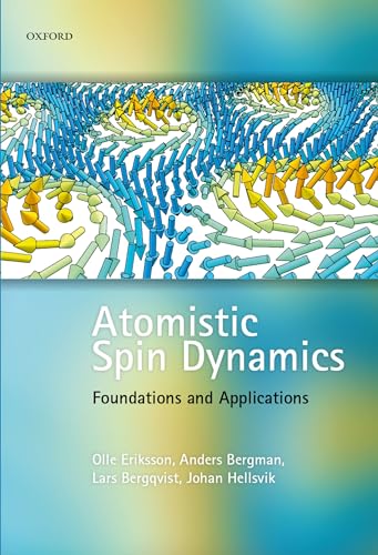 Stock image for Atomistic Spin Dynamics: Foundations and Applications for sale by Lucky's Textbooks