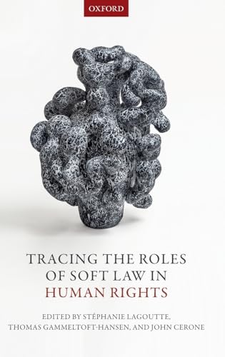 Beispielbild fr Tracing the Roles of Soft Law in Human Rights zum Verkauf von Lucky's Textbooks