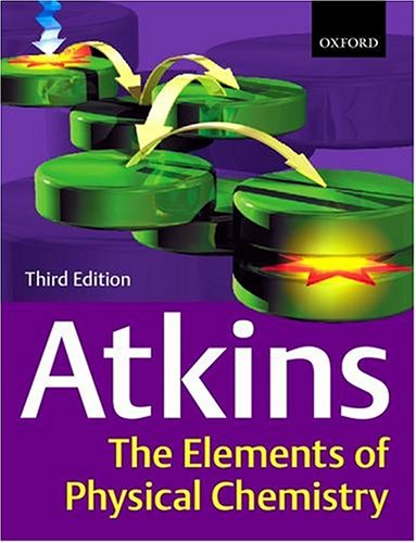 9780198792901: Elements of Physical Chemistry - Student Solution Manual (3rd, 01) by Atkins, Peter - Trapp, Charles [Paperback (2000)]