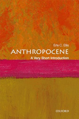 9780198792987: Anthropocene: A Very Short Introduction (Very Short Introductions)