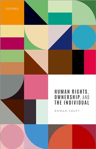 Imagen de archivo de Human Rights, Ownership, and the Individual a la venta por GF Books, Inc.
