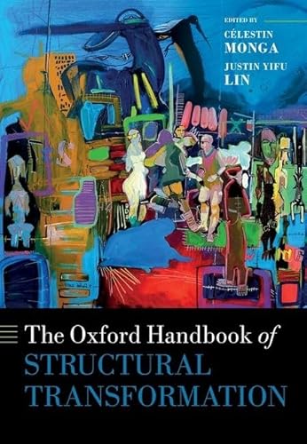 Beispielbild fr The Oxford Handbook of Structural Transformation (Oxford Handbooks) zum Verkauf von GF Books, Inc.