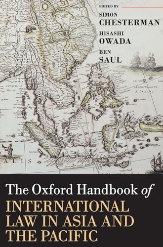 Stock image for The Oxford Handbook of International Law in Asia and the Pacific (Oxford Handbooks) for sale by Housing Works Online Bookstore