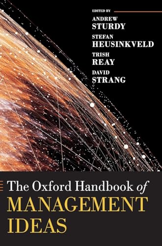 Stock image for The Oxford Handbook of Management Ideas (Oxford Handbooks) for sale by Prior Books Ltd