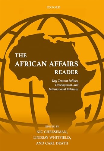 Beispielbild fr The African Affairs Reader: Key Texts in Politics, Development, and International Relations zum Verkauf von Prior Books Ltd