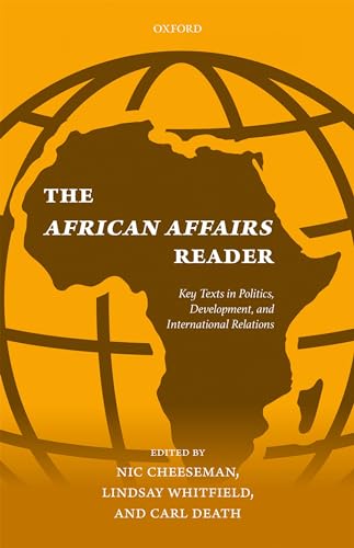 Beispielbild fr The African Affairs Reader: Key Texts in Politics, Development, and International Relations zum Verkauf von Spenlow & Jorkins