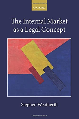 Beispielbild fr The Internal Market as a Legal Concept zum Verkauf von Blackwell's