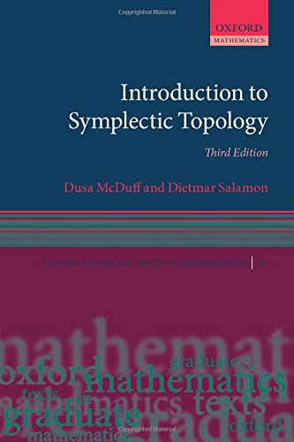Imagen de archivo de Introduction to Symplectic Topology (Oxford Graduate Texts in Mathematics) a la venta por Ria Christie Collections