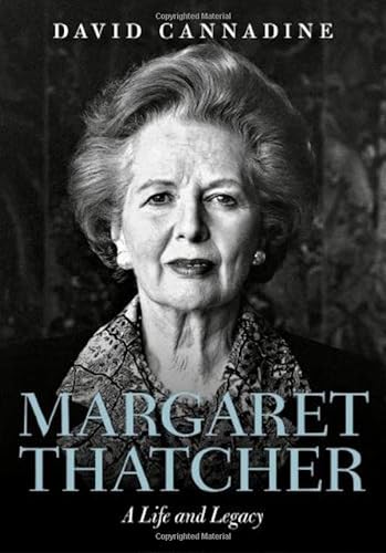 Imagen de archivo de Margaret Thatcher: A Life and Legacy a la venta por Friends of Johnson County Library