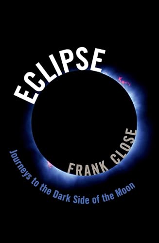Stock image for Eclipse : Journeys to the Dark Side of the Moon for sale by Better World Books