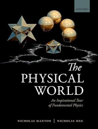 Beispielbild fr The Physical World: An Inspirational Tour of Fundamental Physics zum Verkauf von COLLINS BOOKS