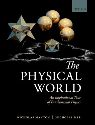 Beispielbild fr The Physical World: An Inspirational Tour of Fundamental Physics zum Verkauf von BooksRun