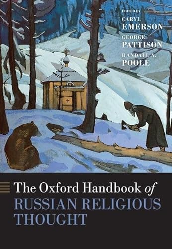 Stock image for The Oxford Handbook of Russian Religious Thought (Oxford Handbooks) for sale by GF Books, Inc.