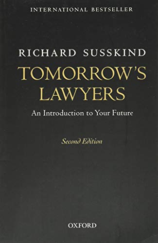 Imagen de archivo de Tomorrow's Lawyers: An Introduction To Your Future a la venta por SecondSale