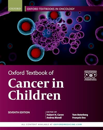 Stock image for OXFORD TEXTBOOK OF CANCER IN CHILDREN (OXFORD TEXTBOOKS IN ONCOLOGY) 7TH/ED for sale by Romtrade Corp.
